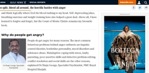 Dr. Shaju George, Specialist Psychiatrist at NMC Royal Hospital Sharjah was quoted on an article titled “Why do people get angry?” on Gulf News